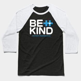 Be Kind Autism Awareness Baseball T-Shirt